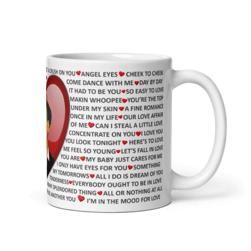 Sinatra Love Songs Ceramic Mug with classic song titles, cream color, available in 11oz and 15oz sizes.