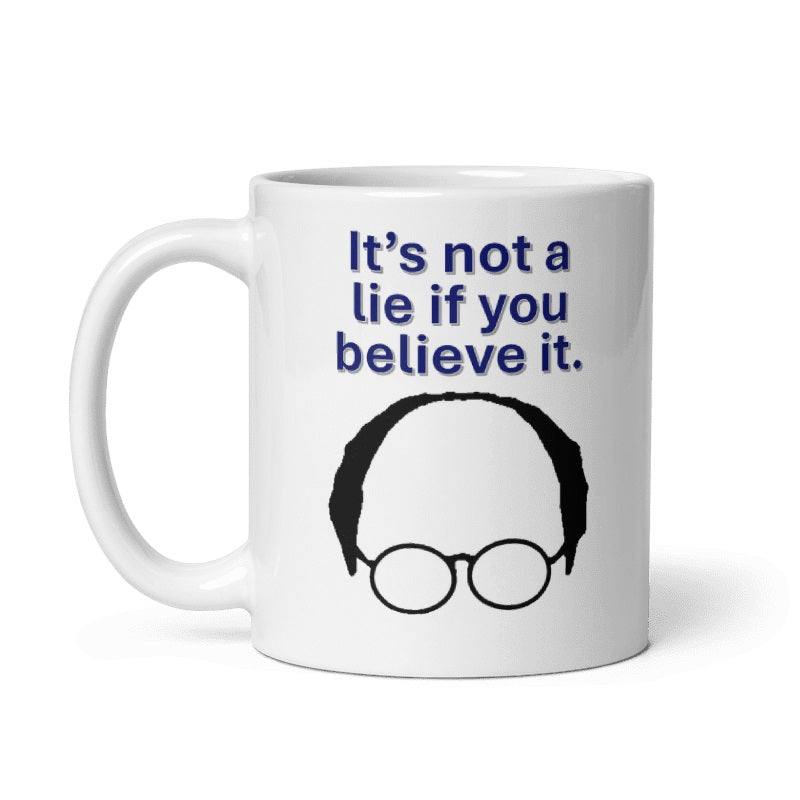 Cream ceramic mug with George Costanza graphic and text "It's not a lie if you believe it." Available in 11oz and 15oz sizes.