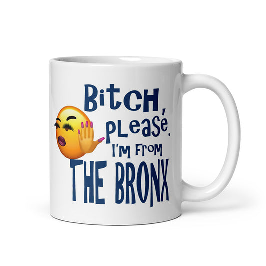 Snarky Bronx Girl Ceramic Mug