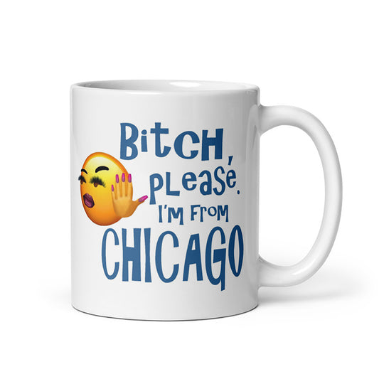 Snarky Chicago Girl Ceramic Mug