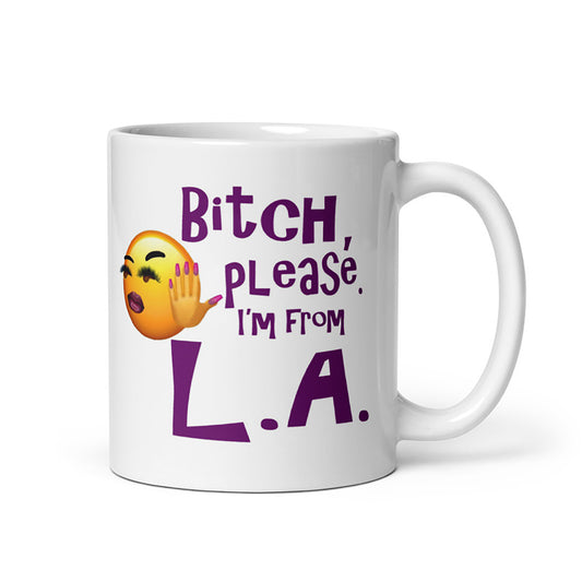 Snarky Los Angeles Girl Ceramic Mug