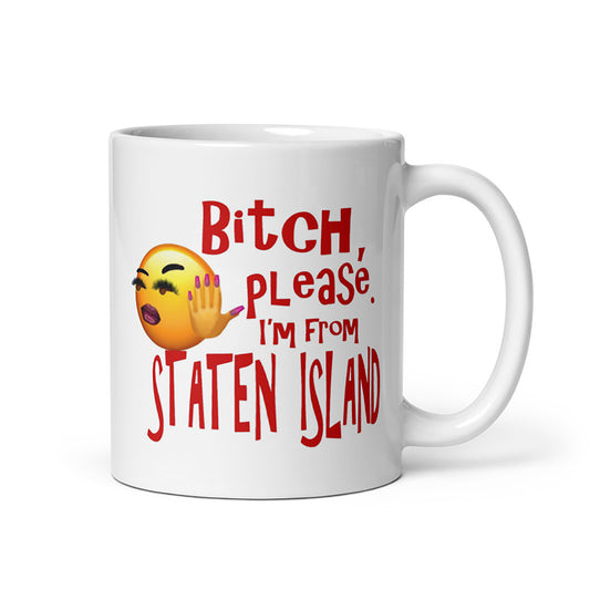 Snarky Staten Island Girl Ceramic Mug