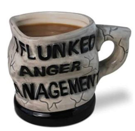 I Flunked Anger Management Mug