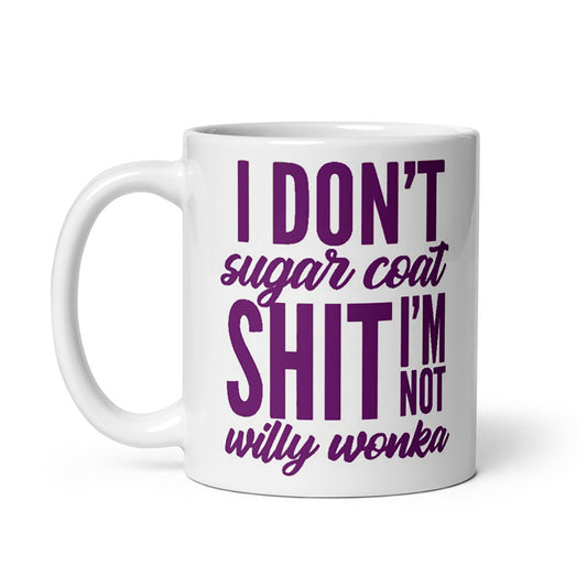 Snarky Willy Wonka Ceramic Mug